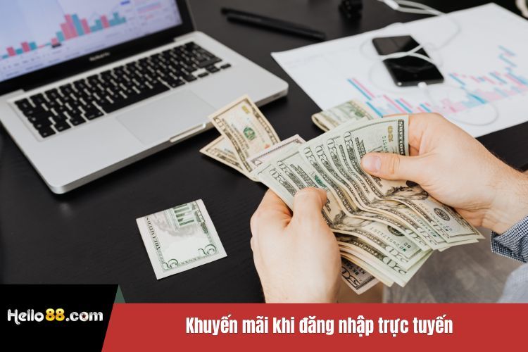 Khuyến mãi khi đăng nhập trực tuyến